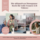 Die ultimativen Menopause-Reels für reife Frauen 138 echte, in Canva bearbeitbare Videos für Verbindung, Selbstvertrauen & Aufklärung