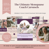 The Ultimate Menopause Coach Carousels 35 Canva-Editable Social Media Templates for Education, Support & Client Connection