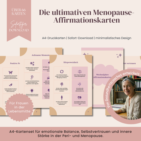 Die ultimativen Menopause-Affirmationskarten  66 kraftvolle Affirmationen für Selbstvertrauen, innere Stärke & emotionale Balance