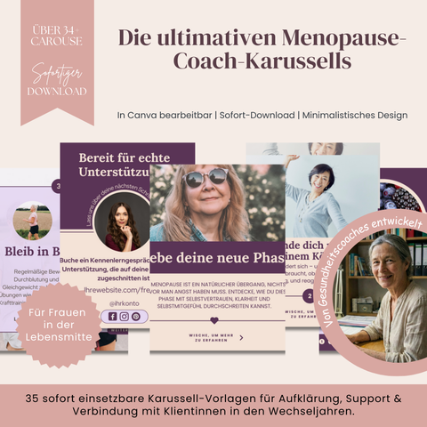 Die ultimativen Menopause-Coach-Karussells  35 Canva-bearbeitbare Social-Media-Vorlagen für Aufklärung, Unterstützung & Kund*innenbindung