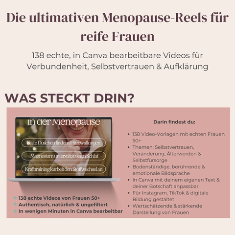 Die ultimativen Menopause-Reels für reife Frauen  138 echte, in Canva bearbeitbare Videos für Verbindung, Selbstvertrauen & Aufklärung