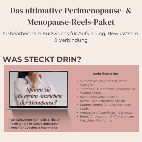 Das ultimative Perimenopause- & Menopause-Reels-Paket  50 bearbeitbare Kurzvideos für Aufklärung, Bewusstsein & echte Verbindung