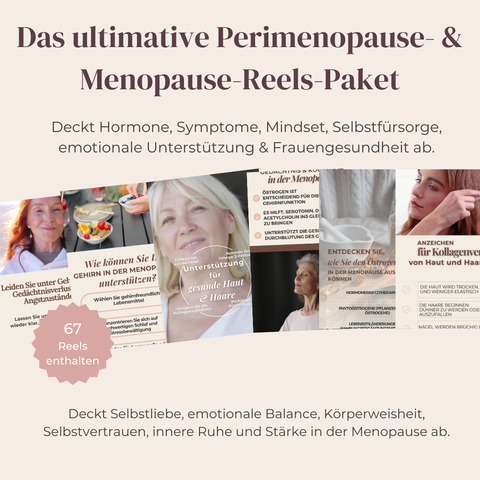 Das ultimative Perimenopause- & Menopause-Reels-Paket  50 bearbeitbare Kurzvideos für Aufklärung, Bewusstsein & echte Verbindung