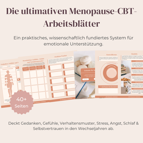 Die ultimativen Menopause-CBT-Arbeitsblätter  42-seitiger Leitfaden der kognitiven Verhaltenstherapie für emotionale Balance & Symptom-Unterstützung