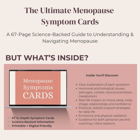 The Ultimate Menopause Symptom Cards A 67-Page Science-Backed Guide to Understanding & Navigating Menopause