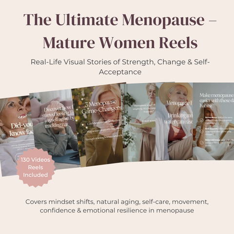 The Ultimate Menopause Mature Women Reels 138 Real-Life Canva-Editable Videos for Connection, Confidence & Education