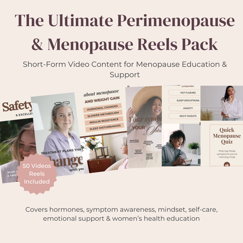 The Ultimate Perimenopause & Menopause Reels Pack 50 Editable Short Videos for Education, Awareness & Connection