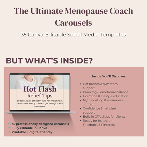 The Ultimate Menopause Coach Carousels  35 Canva-Editable Social Media Templates for Education, Support & Client Connection