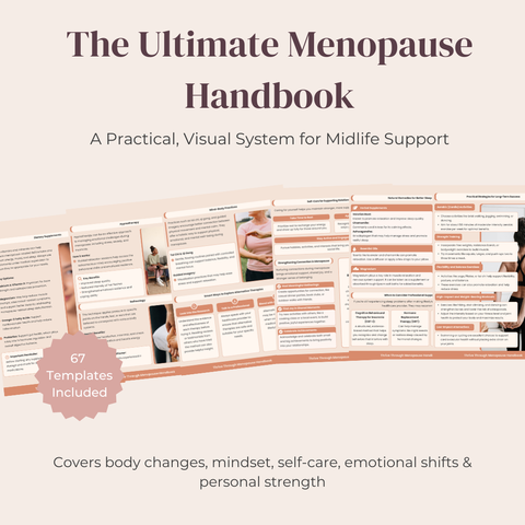 The Ultimate Menopause Handbook  A 67-Page Holistic, Visual Guide to Strength, Balance & Self-Trust
