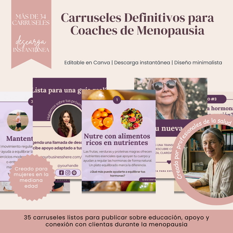 Carruseles Definitivos para Coaches de Menopausia  35 plantillas editables en Canva para educación, apoyo y conexión con clientas