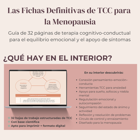 Las Fichas Definitivas de TCC para la Menopausia  Guía de 32 páginas basada en la Terapia Cognitivo-Conductual para el equilibrio emocional y el apoyo a los síntomas