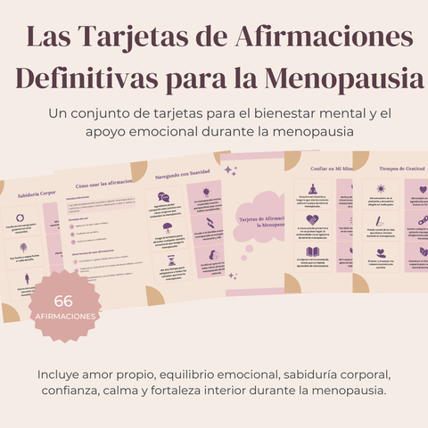 Las Tarjetas de Afirmaciones Definitivas para la Menopausia  66 poderosas afirmaciones para la confianza, la autoafirmación y el equilibrio emocional