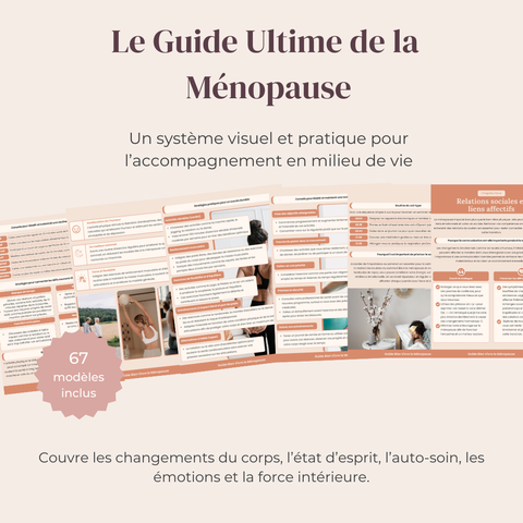 Le Guide Ultime de la Ménopause  Un guide visuel et holistique de 67 pages pour la force, l’équilibre & la confiance en soi